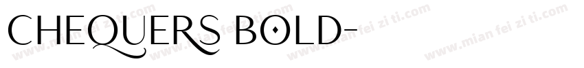 Chequers Bold字体转换